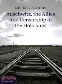 在飛比找三民網路書店優惠-Auschwitz, the Allies and Cens