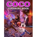 COCO COLORING BOOK: COCO COLORING BOOK WITH HIGH QUALITY IMAGES FOR ALL FANS