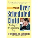 THE OVER-SCHEDULED CHILD