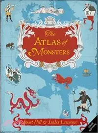 在飛比找三民網路書店優惠-The Atlas of Monsters