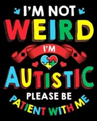 在飛比找博客來優惠-I’’m Not Weird I’’m Autistic P