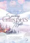 Ana Skye Caroline St. Charles Deria Sparkling Christmas Nights: Acht (Hardback)