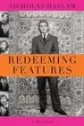 Redeeming Features by Nicholas Haslam: New