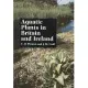 Aquatic Plants in Britain and Ireland: A Joint Project of the Environment Agency, Institute of Terrestrial Ecology and the Joint