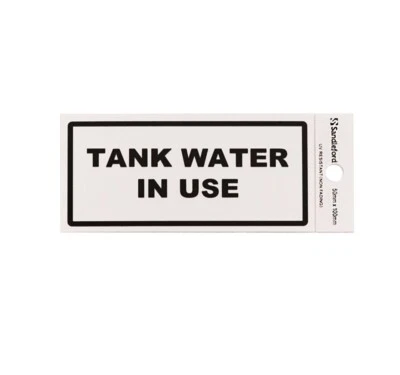 Sandleford "Tank Water In Use" Self Adhesive Sign 50mm x 100mm UV Resistant