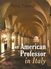 在飛比找三民網路書店優惠-An American Professor in Italy