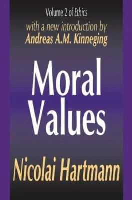 Moral Values, Hardcover by Hartmann, Nicolai, Brand New, Free shipping in the US