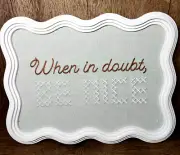 NEW (Lot of 20) When In Doubt, Be Nice White Framed Cross Stitch Wall Decor