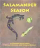 Salamander Season