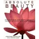 Absolute Beauty: Radiant Skin and Inner Harmony Through the Ancient Secrets of Ayurveda