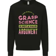 Grasp Science Funny Geek Nerd Physics Maths Kids Sweatshirt Jumper