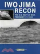 Iwo Jima Recon: The U.S. Navy at War, February 17, 1945