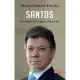 Santos: Paradoja de la paz y del poder / Paradox of Peace and Power