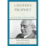 CHOPIN’S PROPHET: THE LIFE OF PIANIST VLADIMIR DE PACHMANN