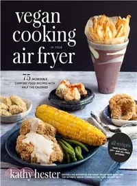 在飛比找三民網路書店優惠-Vegan Cooking in Your Air Frye