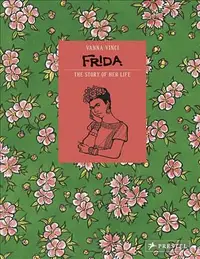 在飛比找誠品線上優惠-Frida Kahlo: The Story of Her 