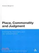 Place, Commonality and Judgment: Continental Philosophy and the Ancient Greeks