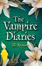 The Vampire Diaries: The Reunion: Book 4 by L.J. Smith (English) Paperback Book