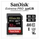 【台灣公司貨】SanDisk Extreme Pro SDHC 32GB 95MB/s 記憶卡