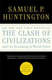 The Clash of Civilizations and the Remaking of World Order Format: General/trade