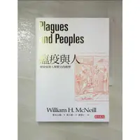在飛比找蝦皮購物優惠-瘟疫與人：傳染病對人類歷史的衝擊_麥克尼爾,  楊玉齡【T8