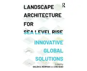 Landscape Architecture for Sea Level Rise