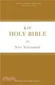 KJV, Holy Bible New Testament, Paperback, Comfort Print：Holy Bible, King James Version