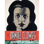 THE ART OF DANIEL CLOWES: MODERN CARTOONIST