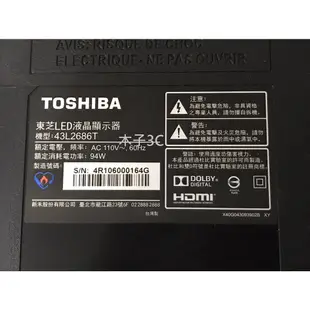 東芝 液晶電視 43L2686T 零件  主機板 / 電源板 / 邏輯板 / 腳座 破屏零件