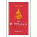 THE DHAMMAPADA: SAYINGS OF THE BUDDHA (ESSENTIAL WISDOM LIBRARY)