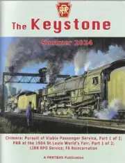 The Keystone Summer 2024 Chimera Passenger 1904 St. Louis World's Fair LIRR RPO