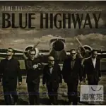 BLUE HIGHWAY / SOME DAY: THE FIFTEENTH ANNIVERSARY COLLECTION