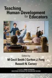 Teaching Human Development for Educators by M. Cecil Smith Paperback Book