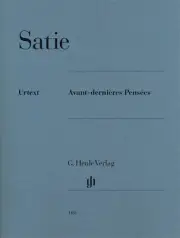 Satie Avant-dernieres Pensees Piano Classical Sheet Music Henle Urtext Book