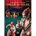 A MUSICAL COLLECTION FROM CIRQUE DU SOLEIL: EASY PIANO