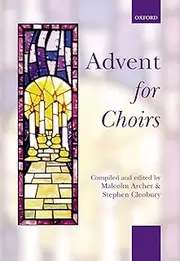 Advent for Choirs: Spiral-bound paperback