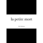 LA PETITE MORT