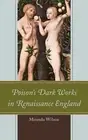 Poison's Dark Works in Renaissance England by Miranda Wilson (English) Paperback