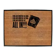Poker Will Not Overplay Ace King - Funny Novelty Doormat Man Cave Floor mat