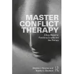 MASTER CONFLICT THERAPY: A NEW MODEL FOR PRACTICING COUPLES AND SEX THERAPY