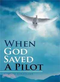 在飛比找三民網路書店優惠-When God Saved a Pilot