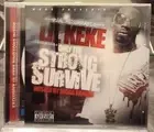 Only the Strong Survive [PA] by Lil' Keke (CD, Nov-2008, T.F. Records (The...