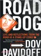 Road Dog ─ Life and Reflections from the Road As a Stand-Up Comic