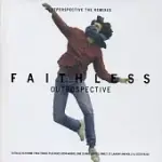 FAITHLESS / OUTROSPECTIVE - REPERSPECTIVE THE REMIXES