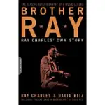 BROTHER RAY: RAY CHARLES’ OWN STORY