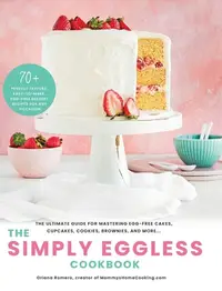 在飛比找誠品線上優惠-The Simply Eggless Cookbook: T