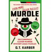 Murdle: Even More Killer Puzzles by G.T. Karber - Book