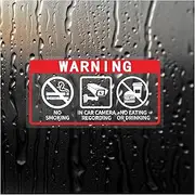 No Smoking In Car Camera Recording No Eating or Drinking window sticker sign for car 2 x 4 Inch Self-Adhesive Security Warning Sign 4 Pack
