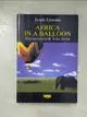 【書寶二手書T9／原文小說_CIQ】Africa in a Balloon_Jaume Llansana