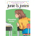 JUNIE B., FIRST GRADER: CHEATER PANTS (JUNIE B. JONES #21)/BARBARA PARK【三民網路書店】